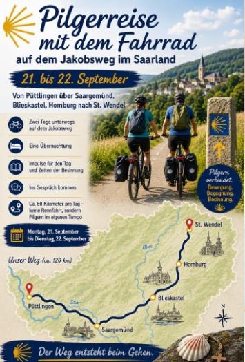 Plakat_Pilgerreise mit dem Fahrrad 21 22.09. (c) Pastoraler Raum Völklingen Plakat_Pilgerreise mit dem Fahrrad 21 22.09.